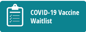 COVID-19 Vaccine Waitlist 