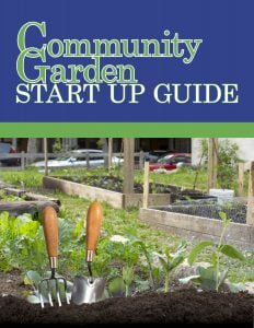 Cover of the Community Garden Start Up Guide